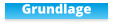 Grundlage
